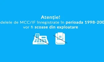 Modelele de MCC/IF introduse în Registrul Unic în perioada 1998-2005 vor fi scoase din exploatare